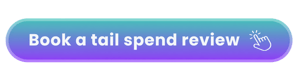 Book a tail spend review Book a tail spend review